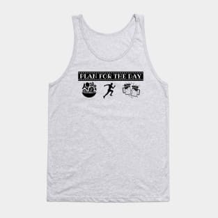 plan for the day V.2 Tank Top